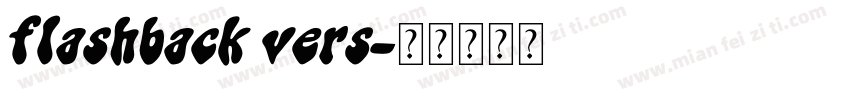 flashback vers字体转换